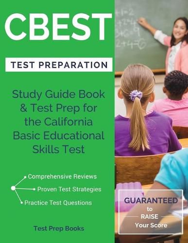 Cover image for CBEST Test Preparation: Study Guide Book & Test Prep for the California Basic Educational Skills Test