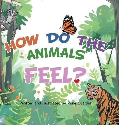 Cover image for How Do The Animals Feel?