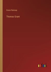 Cover image for Thomas Grant