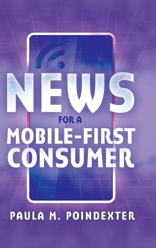 Cover image for News for a Mobile-First Consumer