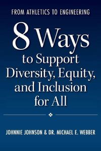 Cover image for From Athletics to Engineering: 8 Ways to Support Diversity, Equity, and Inclusion for All