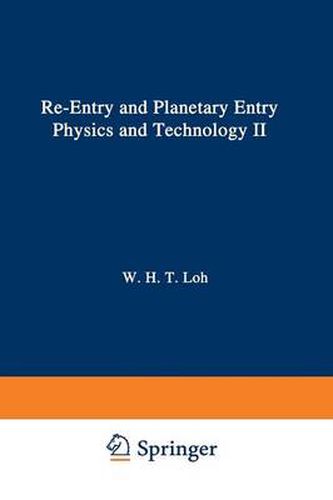 Cover image for Re-entry and Planetary Entry Physics and Technology: II / Advanced Concepts, Experiments, Guidance-Control and Technology