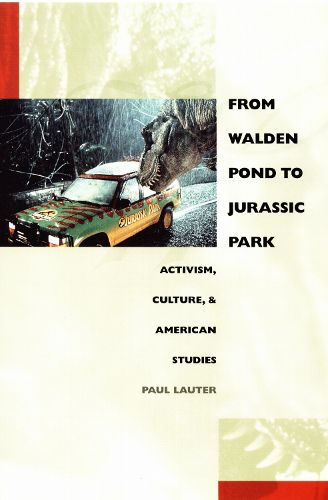 Cover image for From Walden Pond to Jurassic Park: Activism, Culture, and American Studies