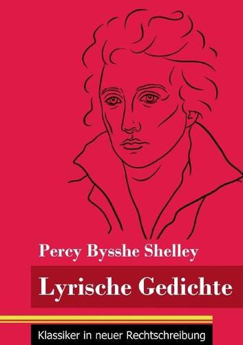 Cover image for Lyrische Gedichte: (Band 45, Klassiker in neuer Rechtschreibung)