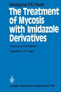 Cover image for The Treatment of Mycosis with Imidazole Derivatives