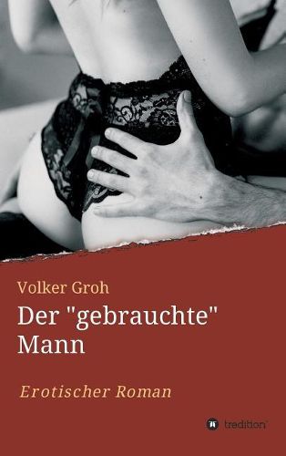 Cover image for Der  gebrauchte  Mann Teil 3