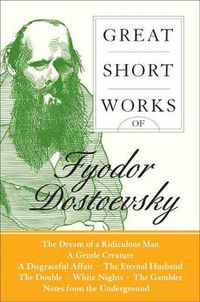 Cover image for Great Short Works Of Fyodor Dostoevsky