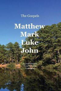 Cover image for The Gospels: Matthew, Mark, Luke, John: A Greek-English, Verse by Verse Translation