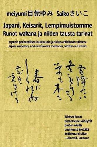 Cover image for Japani, Keisarit, Lempimuistomme