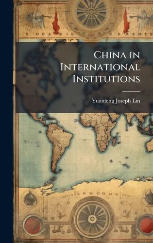 Cover image for China in International Institutions
