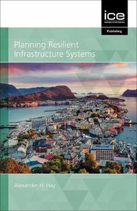 Cover image for Planning Resilient Infrastructure Systems