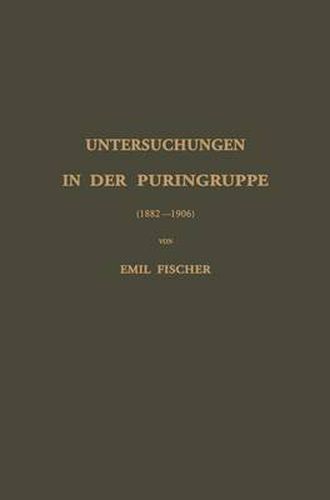 Cover image for Untersuchungen in Der Puringruppe: (1882--1906)