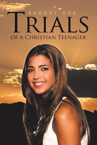 Cover image for Trials of a Christian Teenager