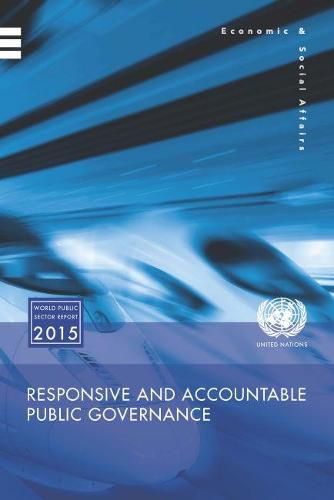 World public sector report 2015: responsive and accountable governance