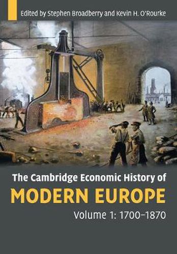 Cover image for The Cambridge Economic History of Modern Europe: Volume 1, 1700-1870