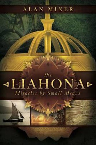 Cover image for The Liahona: Miracles by Small Means