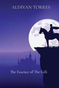 Cover image for The Essence of The Gift