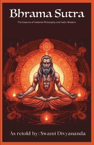 Cover image for Brahma Sutras: The Essence of Vedanta Philosophy and Vedic Wisdom