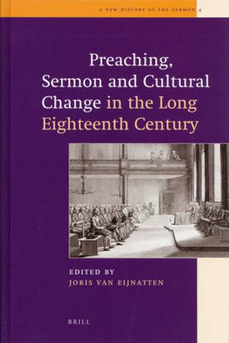 Cover image for Preaching, Sermon and Cultural Change in the Long Eighteenth Century