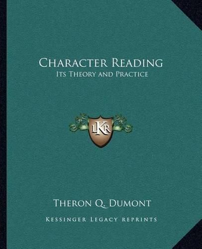 Cover image for Character Reading: Its Theory and Practice