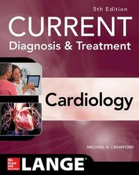 Cover image for Current Diagnosis and Treatment Cardiology, Fifth Edition