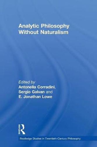 Cover image for Analytic Philosophy Without Naturalism