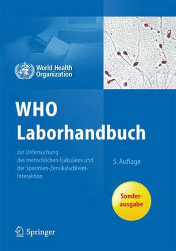 Cover image for WHO Laborhandbuch: zur Untersuchung und Aufarbeitung des  menschlichen Ejakulates