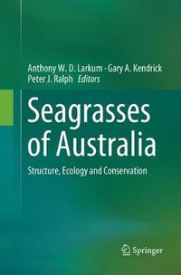 Cover image for Seagrasses of Australia: Structure, Ecology and Conservation