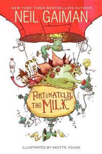 Cover image for Fortunately, the Milk