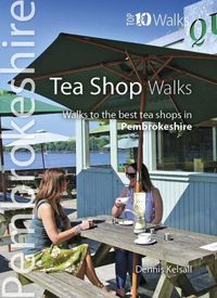 Cover image for Tea Shop Walks: Walks to the best tea shops in Pembrokeshire