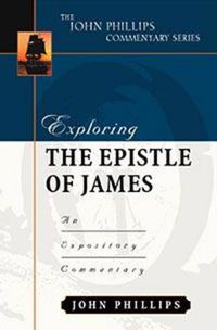 Cover image for Exploring the Epistle of James: An Expository Commentary