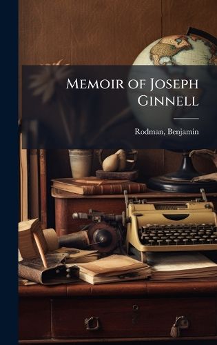 Cover image for Memoir of Joseph Ginnell
