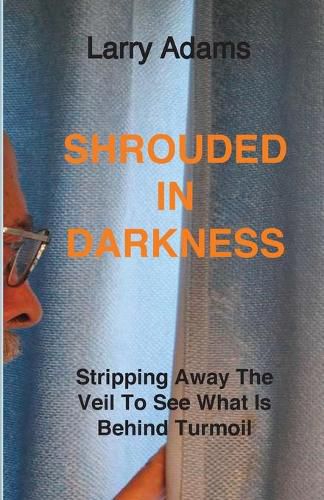 Cover image for Shrouded In Darkness
