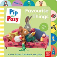 Cover image for Pip and Posy: Favourite Things