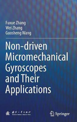 Non-driven Micromechanical Gyroscopes and Their Applications