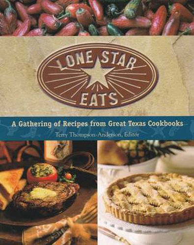 Cover image for Lone Star Eats: A Gathering of Recipes from Great Texas Cookbooks