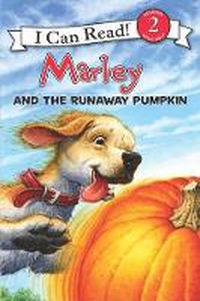 Cover image for Marley: Marley and the Runaway Pumpkin