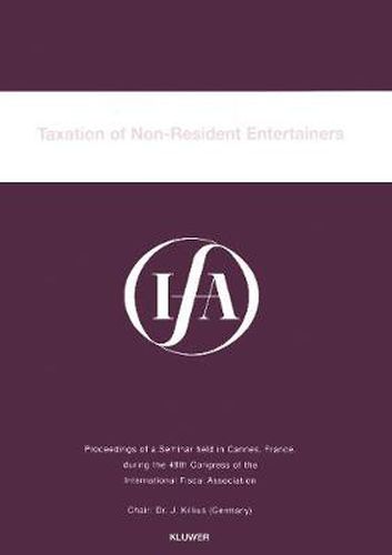 Cover image for IFA: Taxation of Non-Resident Entertainers: Taxation of Non-Resident Entertainers