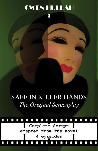 Safe in Killer Hands: The Original Screenplay