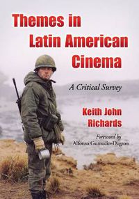 Cover image for Themes in Latin American Cinema: A Critical Survey
