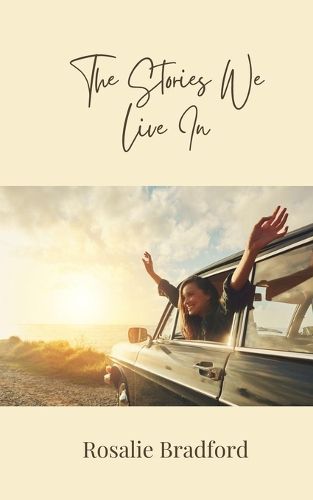 Cover image for The Stories We Live In
