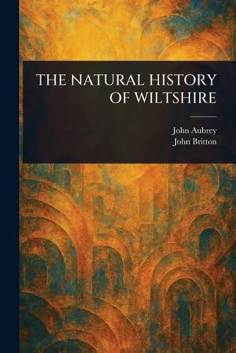 Cover image for The Natural History of Wiltshire