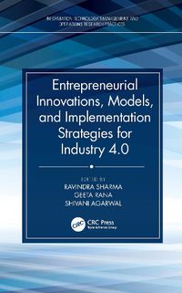 Cover image for Entrepreneurial Innovations, Models, and Implementation Strategies for Industry 4.0