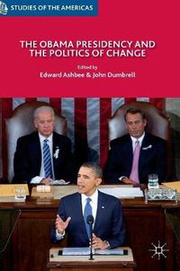 Cover image for The Obama Presidency and the Politics of Change