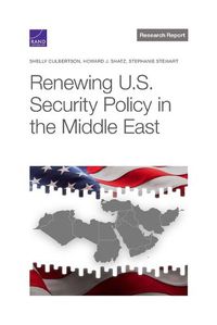 Cover image for Renewing U.S. Security Policy in the Middle East