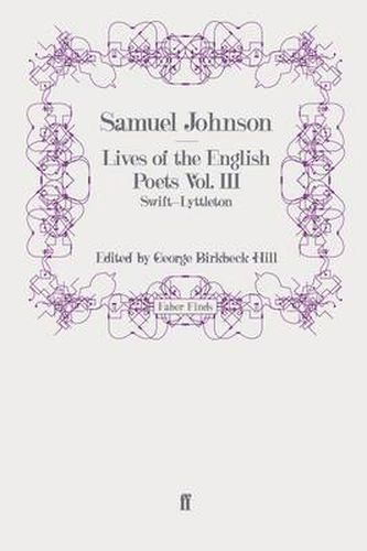 Cover image for Lives of the English Poets Vol. III: Swift-Lyttelton