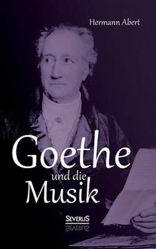 Cover image for Goethe und die Musik