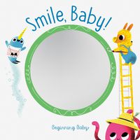 Cover image for Smile, Baby!: Beginning Baby