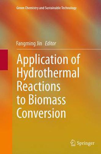 Cover image for Application of Hydrothermal Reactions to Biomass Conversion