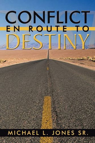 Conflict En Route to Destiny